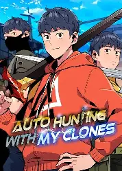 Auto Hunting With my clones