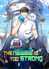 The NeWbie is too strong